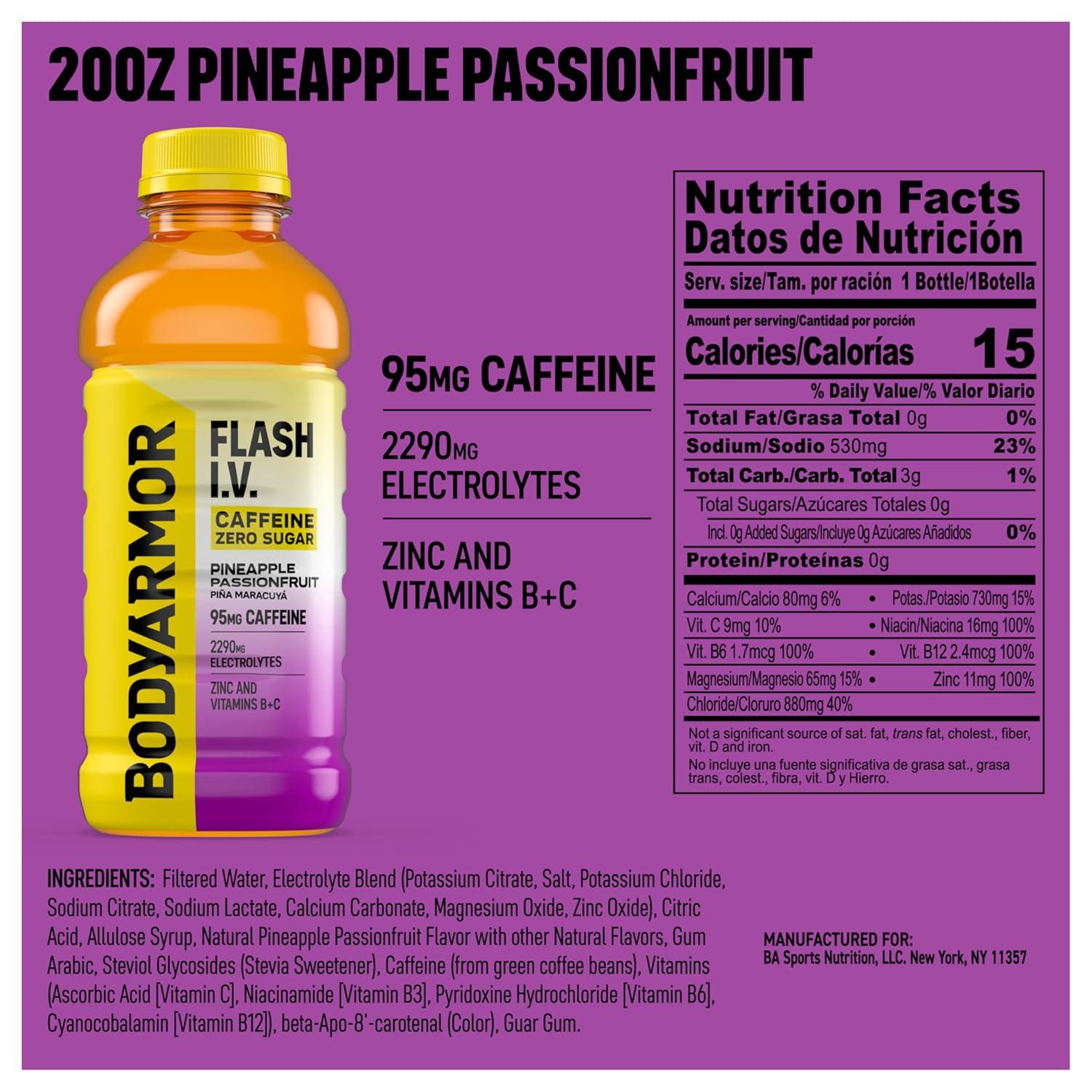 BODYARMOR Flash I.V. Zero Sugar + Caffeine, Pineapple Passionfruit Electrolyte Beverage, Hydration Drink For Rapid Rehydration, Post Workout Recovery, 20 Fl Oz (Pack of 12)(Zero Sugar – Caffeinated Pineapple Passionfruit)